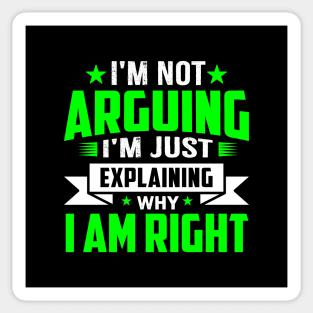 i'm not arguing im just explaining why im right Sticker